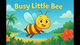 Busy Little Bee | Bunny Boo &ndash; Nursery Rhymes & Kids Songs