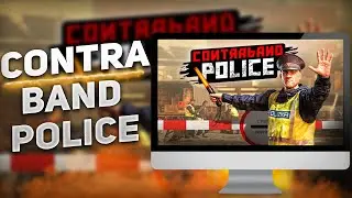 Contraband Police Free Download | Full Version ⚙️| Tutorial 2025
