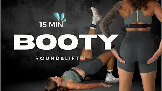 Booty Workout: 15 Minutes to a Rounder, Firmer Butt (No Equipment)