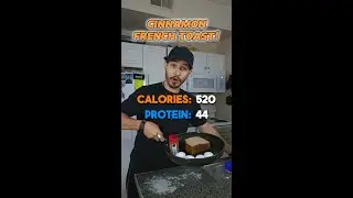 High Protein French Toast!!