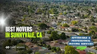 Best Movers in Sunnyvale, CA 🚚 | Affordable & Professional Moving Services