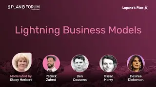 Lightning Business Models | Plan ₿ Forum 2022 | Lugano