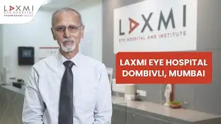 Advanced Eye Care in Dombivli | Laxmi Eye Hospital | 40 Years of Trusted Excellence