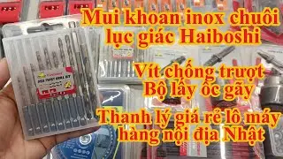 Mũi khoan inox 304 Haiboshi. Thanh lý lô đồ hơi | Mã X | Bình Tool