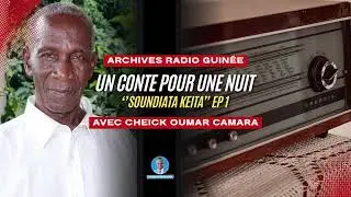 UN CONTE POUR UNE NUIT - SOUNDJATA 1