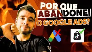 Por Qu&ecirc; eu abandonei o Google Ads e migrei para o TIkTok Shop? - N&Atilde;O ESCONDI NADA