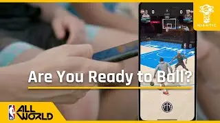 NBA All-World &ndash; Beyond The Game Episode 2 | Niantic