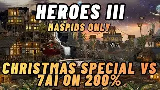 Heroes 3 - Christmas Special | THEY GOT THE GRAIL - HASPIDS Only VS 7 AI On Impossible 200%