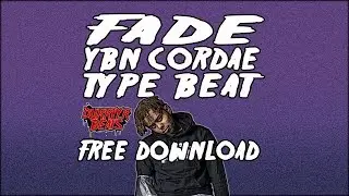 FREE YBN Cordae Type Beat 2019 Fade Prod Durrty R Beats