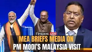 LIVE: MEA Briefs on PM Modi&rsquo;s Two-Day Malaysia Visit And India-Malaysia Strategic Partnership | N18G