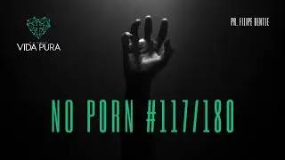 NO P0RN #117/180 &bull; EXATAMENTE 
