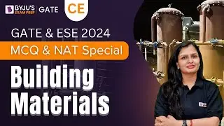 GATE & ESE 2024 | Гражданское строительство | Инженерия строительных материалов | BYJU'S GATE