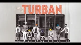 Under The Turban | Trailer | Documentary | Punjabi, English subtitled | Sikhism religion