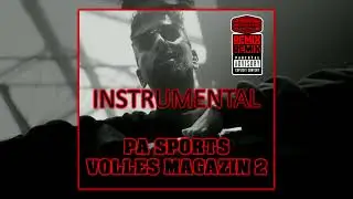 Pa Sports - Volles Magazin 2 [Remix] [Instrumental]