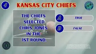 NFL Draft Quiz Kansas City Chiefs