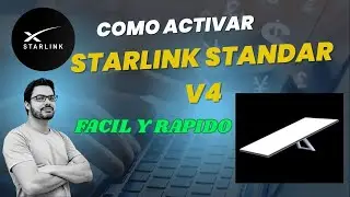 COMO ACTIVAR STARLINK STANDAR V4 FACIL  BIEN EXPLICADO ✅ ✅