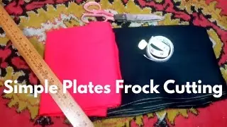 Simple Plates Frock Cutting ✂️ || Part 1 || By Stitching World ✨