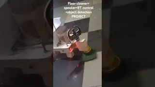 Floor cleaner+Bluetooth control+object detection+memorycard speaker(project for science exhibition)