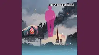The Whispering Walls
