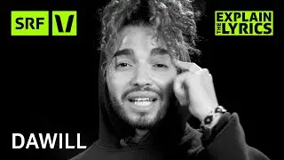Dawill &laquo;SwissDrill&raquo; | Explain the Lyrics | Bounce | SRF