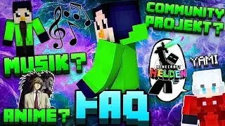 COMMUNITY-PROJEKTE, MUSIK & MINECRAFT HELDEN 2?! - FAQ #2