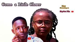 Passion Interrupted: Come a Little Closer | Kenyan Oru Adaar Love Story | Loss & Healing