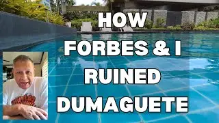 The Story Behind Dumaguete, Myself, and Forbes