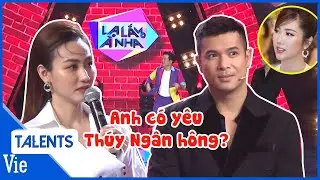 Trương Thế Vinh đứng hình khi bị Ngân Khánh hỏi mối quan hệ thật sự với Thúy Ngân | Lạ Lắm À Nha