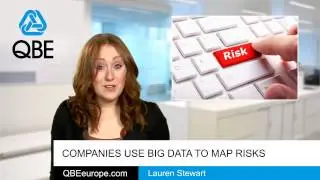 Companies use big data to map risks