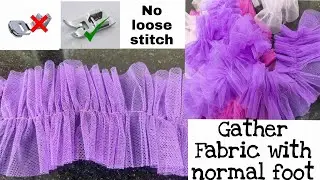 How to gather fabric without gathering foot and loose stitch/Simple way of making frills
