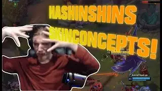 Hashinshin DISAPPOINTET about SKINS and makes OWN SKINCONCEPTS! - Hashinshin Streamhighlights