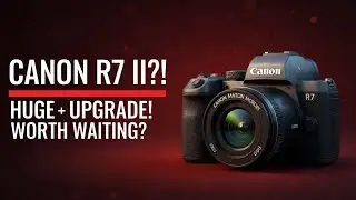 Canon R7 Mark II Confirmed LEAKS &ndash; The Biggest Changes You Need to Know