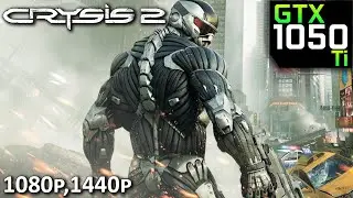 Crysis 2 : GTX 1050Ti | 1080p, 1440p | PC Gameplay Benchmark