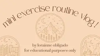 mini exercise routine vlog !