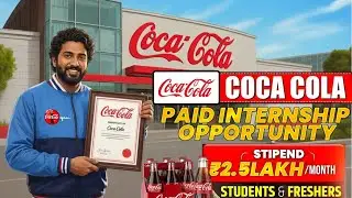 Coca-Cola Internship for Freshers 2026 | Any Graduate Can Apply | Across India