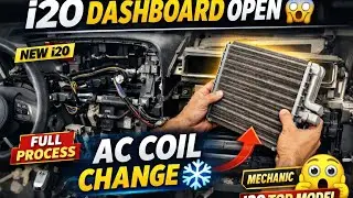 i20 Top Model AC Cooling Coil Leakage 😱 | Dashboard Open Karke Coil Change | Full Repair Process