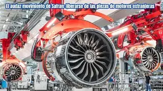 Safran fabricar&aacute; palas para el motor LEAP-1A mientras se agota la cadena de suministro