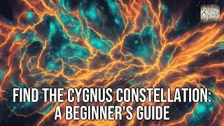 Find the Cygnus Constellation: A Beginner's Guide