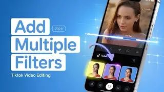 How To Add Multiple Filters On TikTok (Step-By-Step Tutorial!)