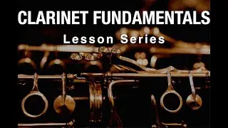 Clarinet Fundamentals: sample video