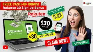 Rakuten $30 Sign-Up Bonus &ndash; How to Get Your FREE Cashback! (Rakuten REWARDS)