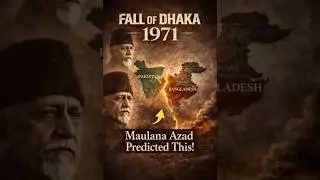 Fall of Dhaka 1971 | Maulana Azad&rsquo;s Predictions That Came True. #fallofdhaka #1971war #maulanaazad