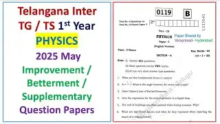 TS TG Inter 1st Year Physics 2025 May Improvement Betterment Supplementary Telangana Supply Paper