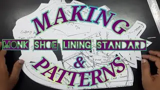 Learn shoe designing chapter 14 (how to make monk shoe Lining standard and patterns) designer shoes.