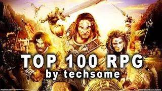 100 лучших ролевых игр всех времён | iOS и Android (HD GAMES) &mdash; Часть 1 из 10