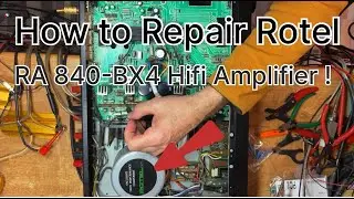 #1Rotel RA840BX4 Amplifier learn how to repair and improve