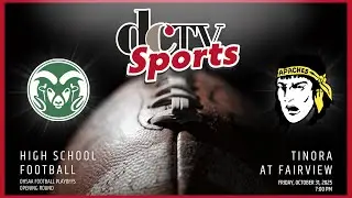 Tinora at Fairview | OHSAA Football Playoffs | Defiance Community TV Sports | #DCTV #DCTVSports