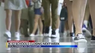 K-12 Schools closed due to Coronavirus