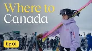 Where To: Canada | Where to do winter differently