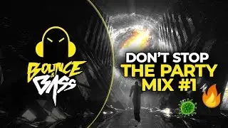 Don’t Stop The Party Mix | Bounce & Bass EDM Mix by SP3CTRUM